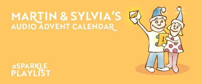 Martin & Sylvia Audio Advent Calendar 2022