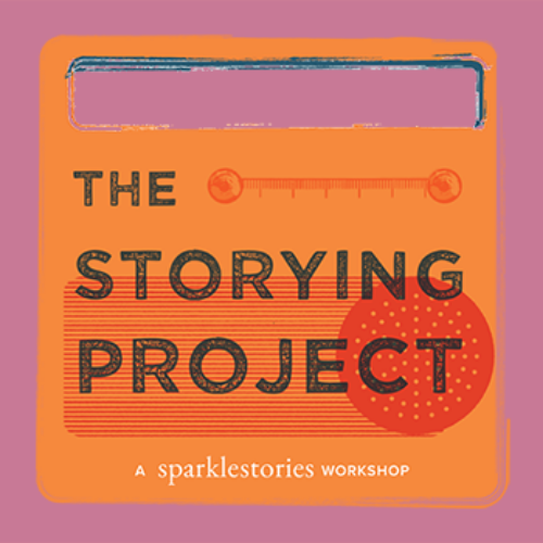 The Storying Project, Ages 9+